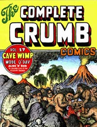 The Complete Crumb Comics Vol 17 Cave Wimp at The Book Palace